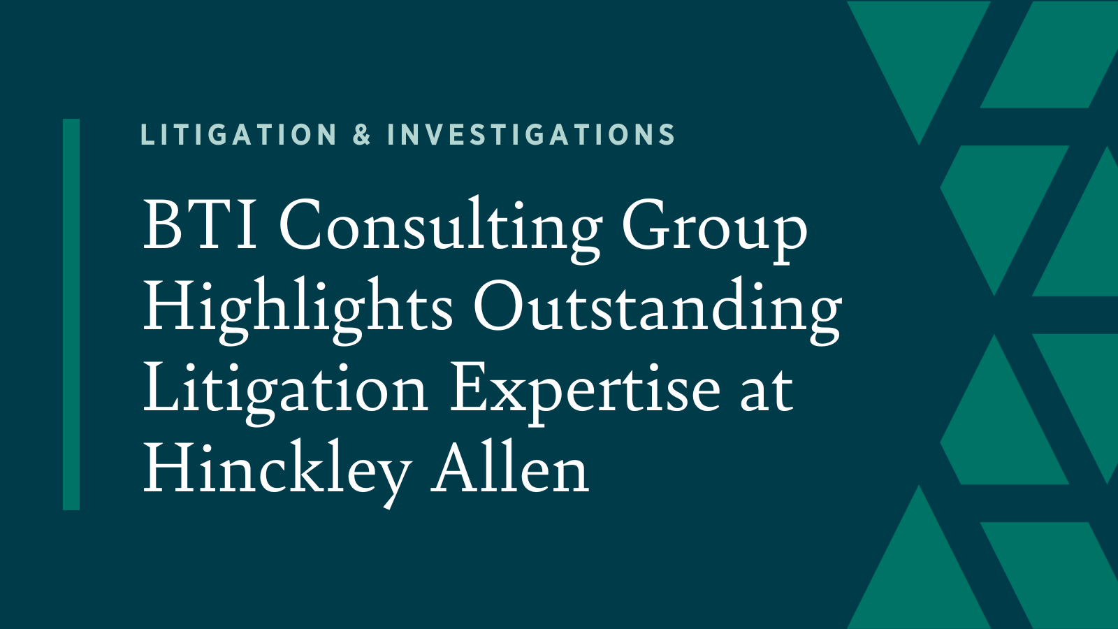 BTI Consulting Group Highlights Outstanding Litigation Expertise At ...